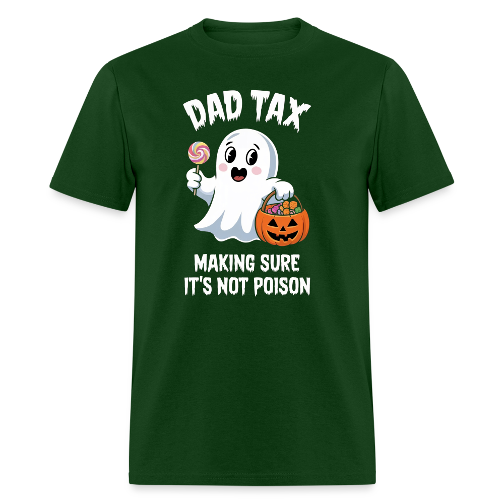 Dad Tax (Halloween) T-Shirt - forest green