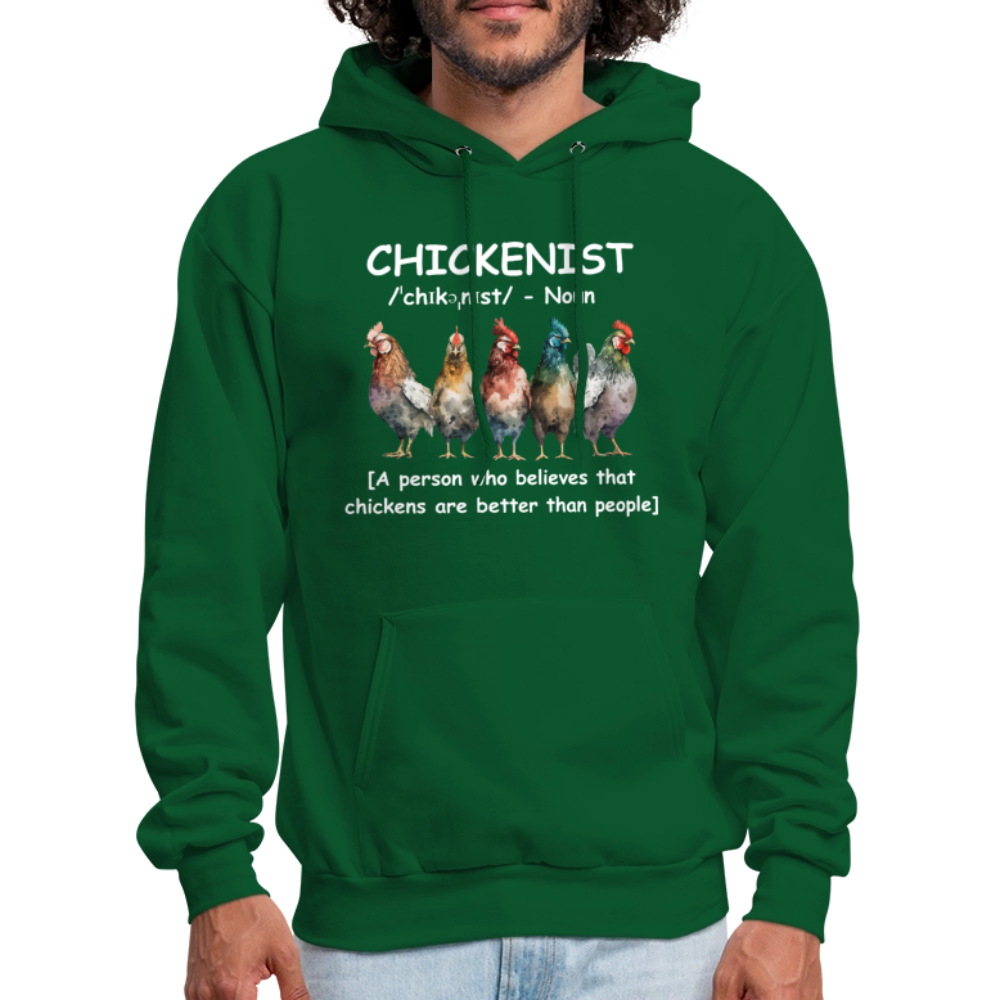 Chickenist Hoodie (Chickens are better than people) - forest green