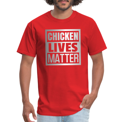 Chicken Lives Matter T-Shirt - red