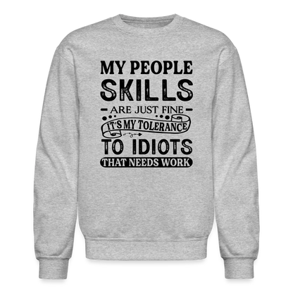 It's My Tolerance To Idiots That Needs Work Sweatshirt - heather gray