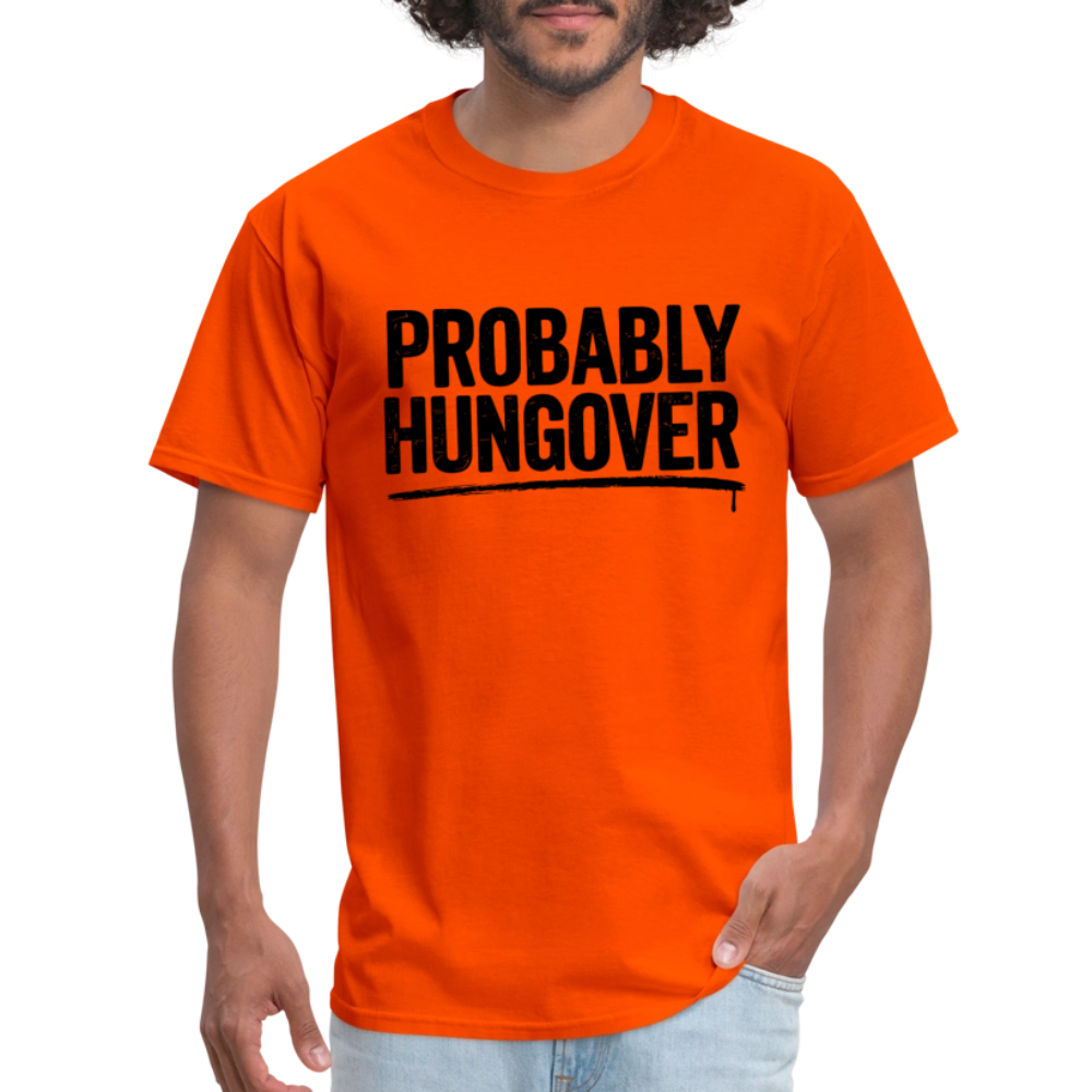 Probably Hungover T-Shirt - orange