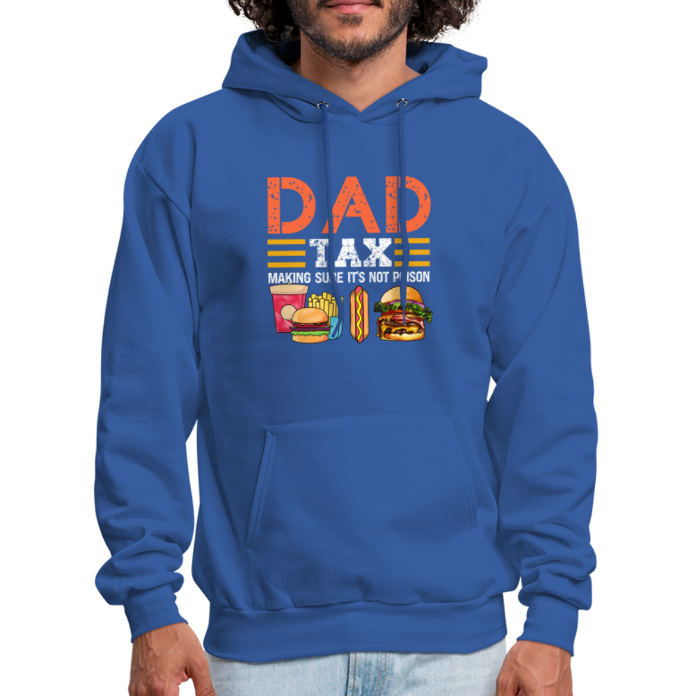 Dad Tax (Making Sure It's Not Poison) Hoodie - royal blue