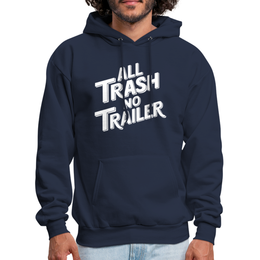 All Trash No Trailer Hoodie - navy