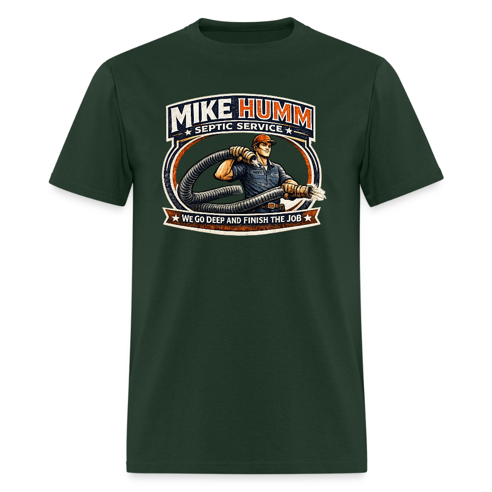 Mike Humm Septic Service T-Shirt Funny Adult Humor Tee Color: forest green