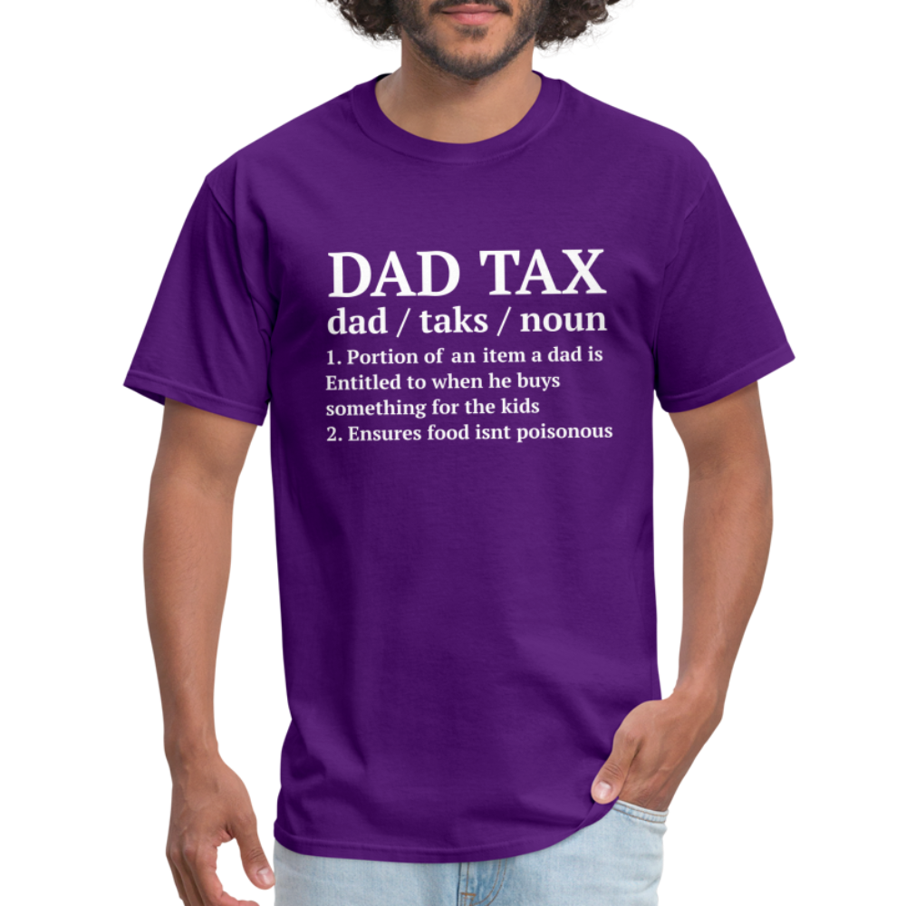 Dad Tax T-Shirt (Definition) - purple