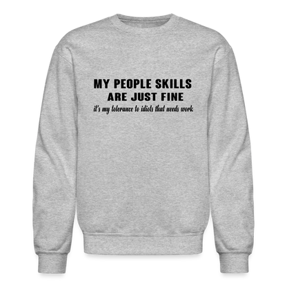 It's My Tolerance To Idiots That Needs Work Sweatshirt - heather gray