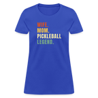 Wife Mom Pickleball Legend Women's Contoured T-Shirt