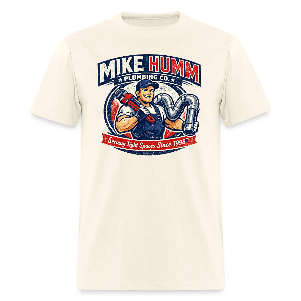 Mike Humm Plumbing T-Shirt (Adult Humor) Color: sweet cream heather