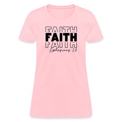 Faith Ephesians 2:8 Women's T-Shirt - pink