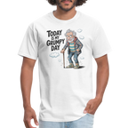Today Is My Grumpy Day Funny T-Shirt - white