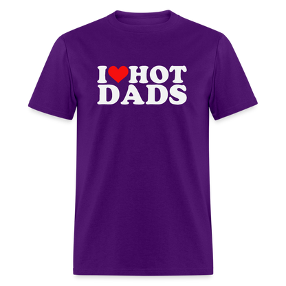 I Heart Hot Dads (Funny I Love Hot Dads) T-Shirt - purple