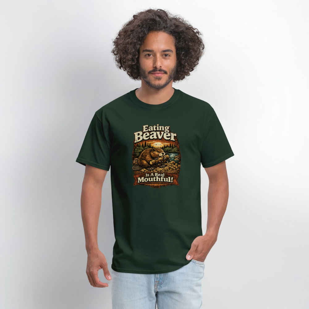 Eating Beaver is a Real Mouthful Funny Adult Humor Tee - forest green