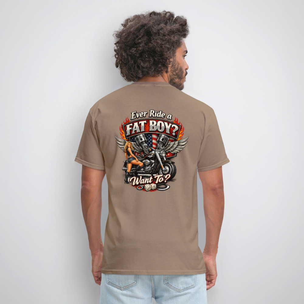 Ever Ride A Fat Boy Want To Funny Biker T-Shirt Color: Black