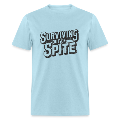 Surviving Out Of Spite T-Shirt - powder blue