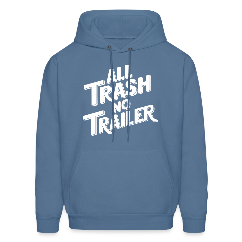 All Trash No Trailer Hoodie - denim blue