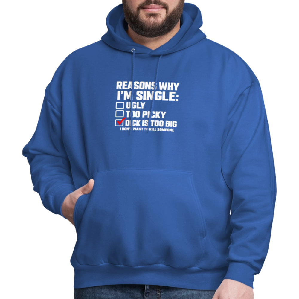 Reasons Why I'm Single Funny Adult Humor Hoodie – Dirty Joke Graphic Hoodie Color: Denim Blue