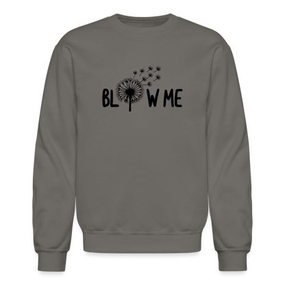 Blow Me Sweatshirt - asphalt gray