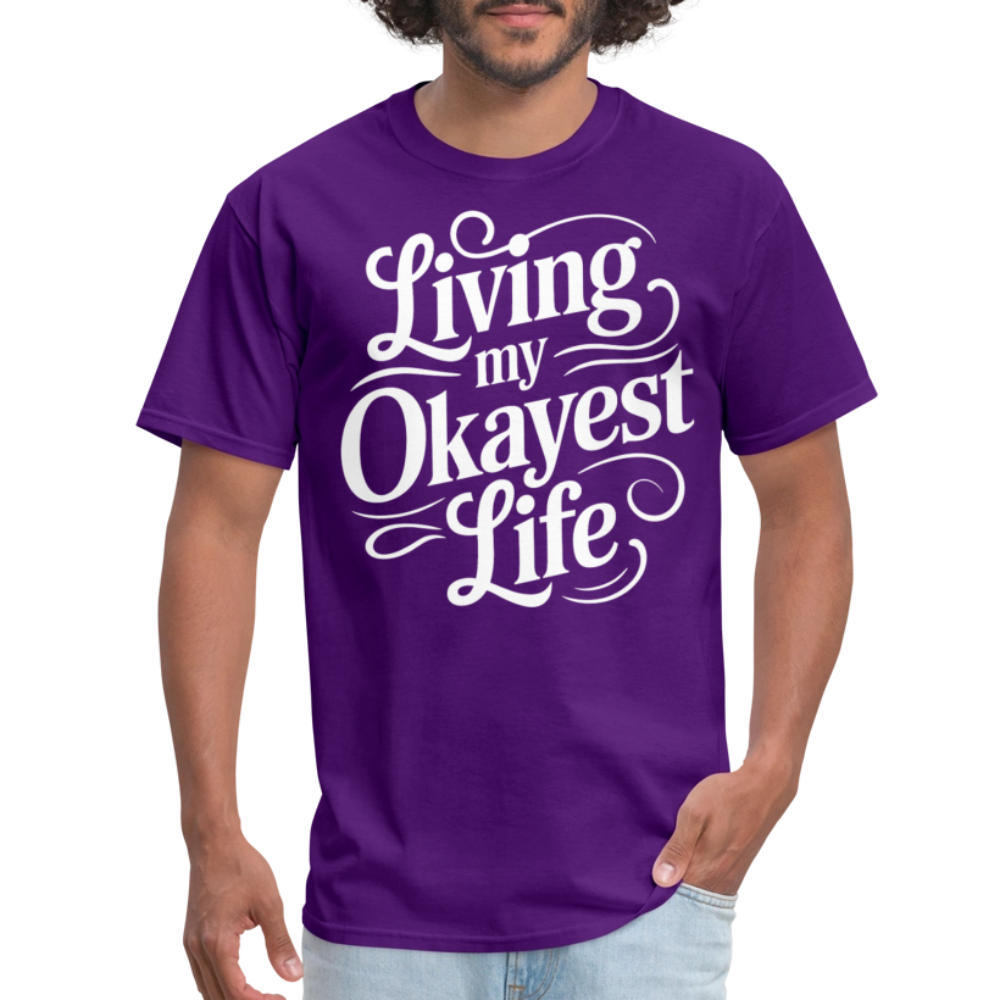 Living My Okayest Life T-Shirt - purple