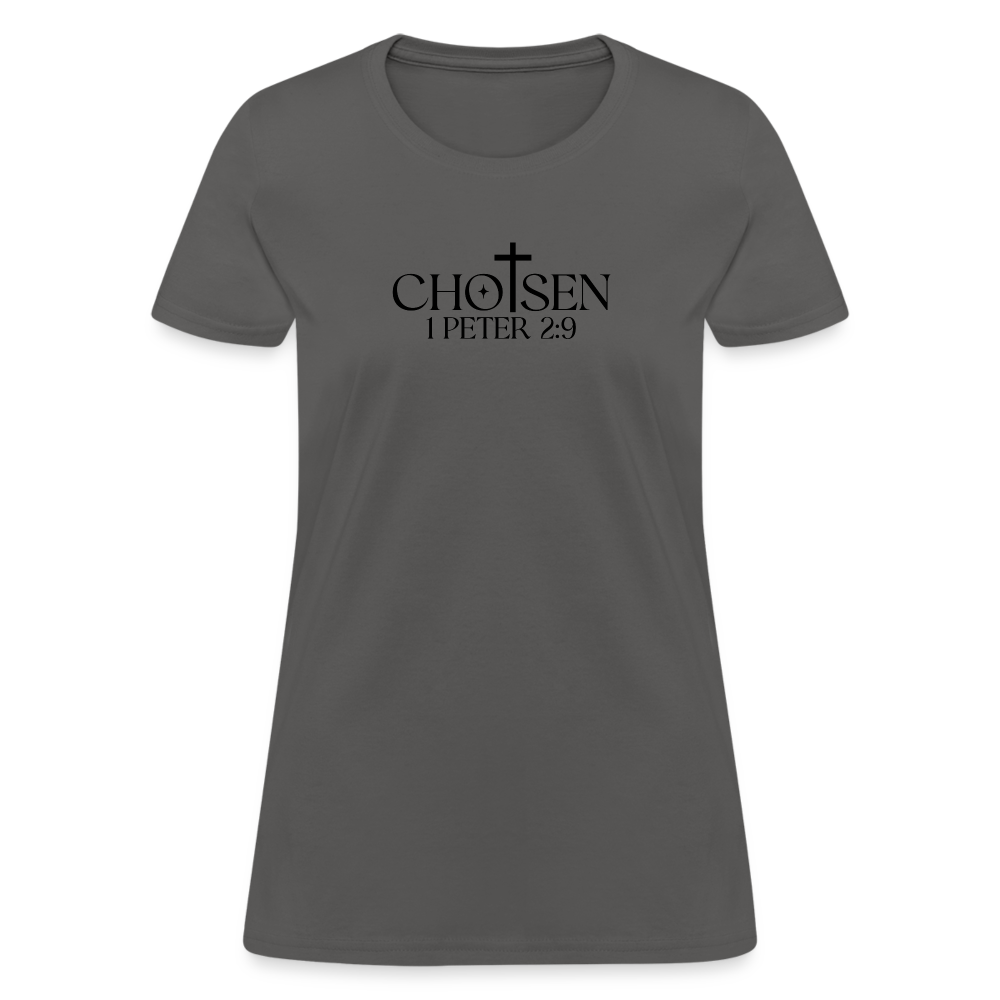 Chosen 1 Peter 2:9 Women's T-Shirt - charcoal