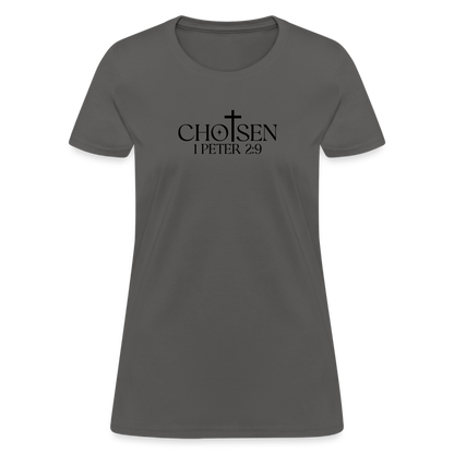 Chosen 1 Peter 2:9 Women's T-Shirt - charcoal