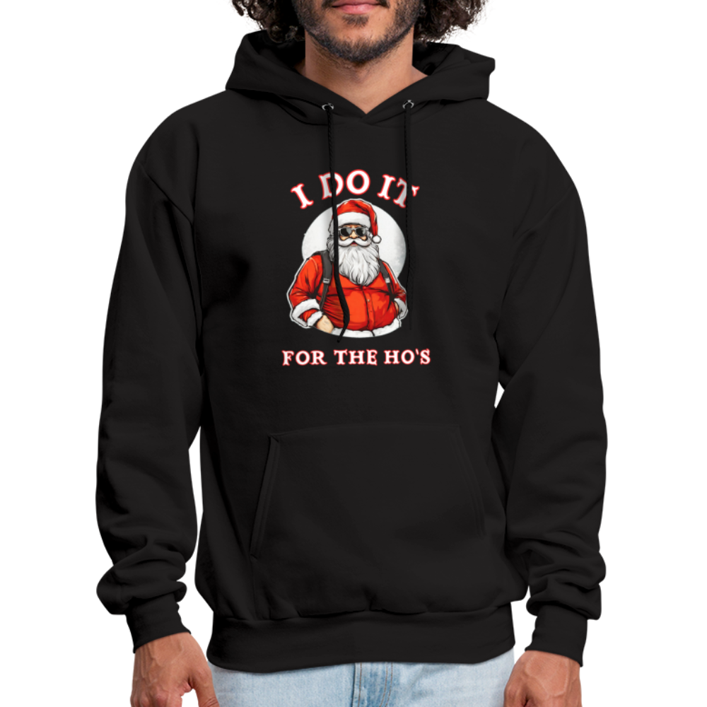 Santa - I Do It for the Ho's Hoodie - black