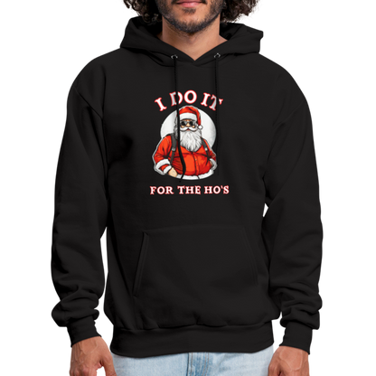 Santa - I Do It for the Ho's Hoodie - black