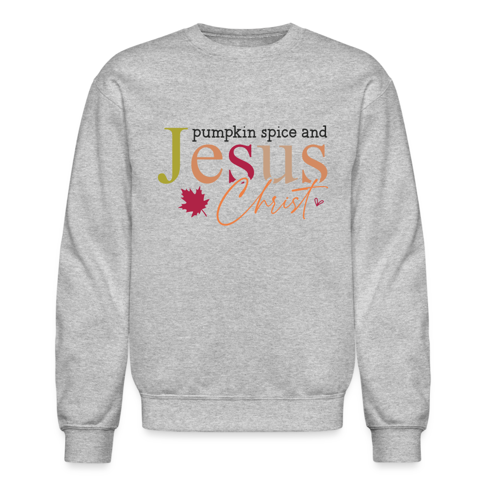 Pumpkin Spice and Jesus Christ Sweatshirt - heather gray