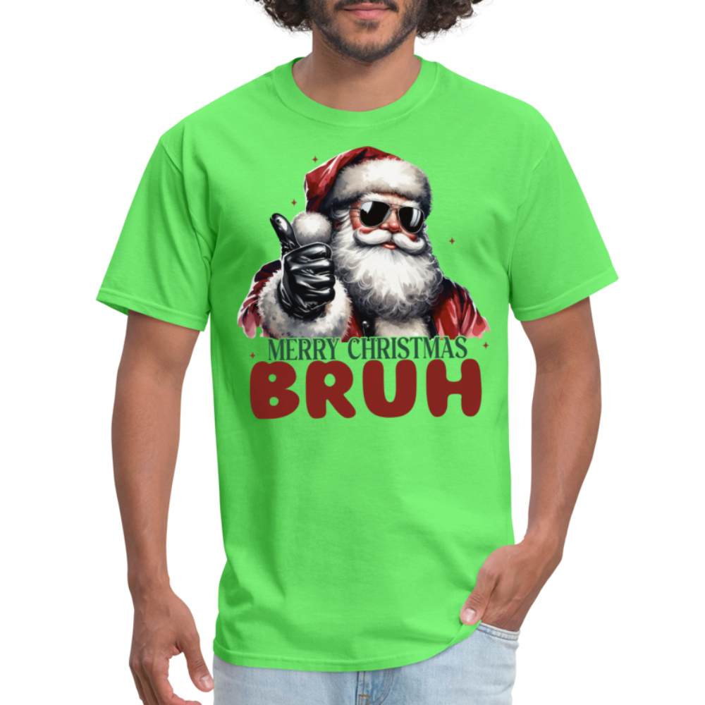 Merry Christmas Bruh T-Shirt - kiwi