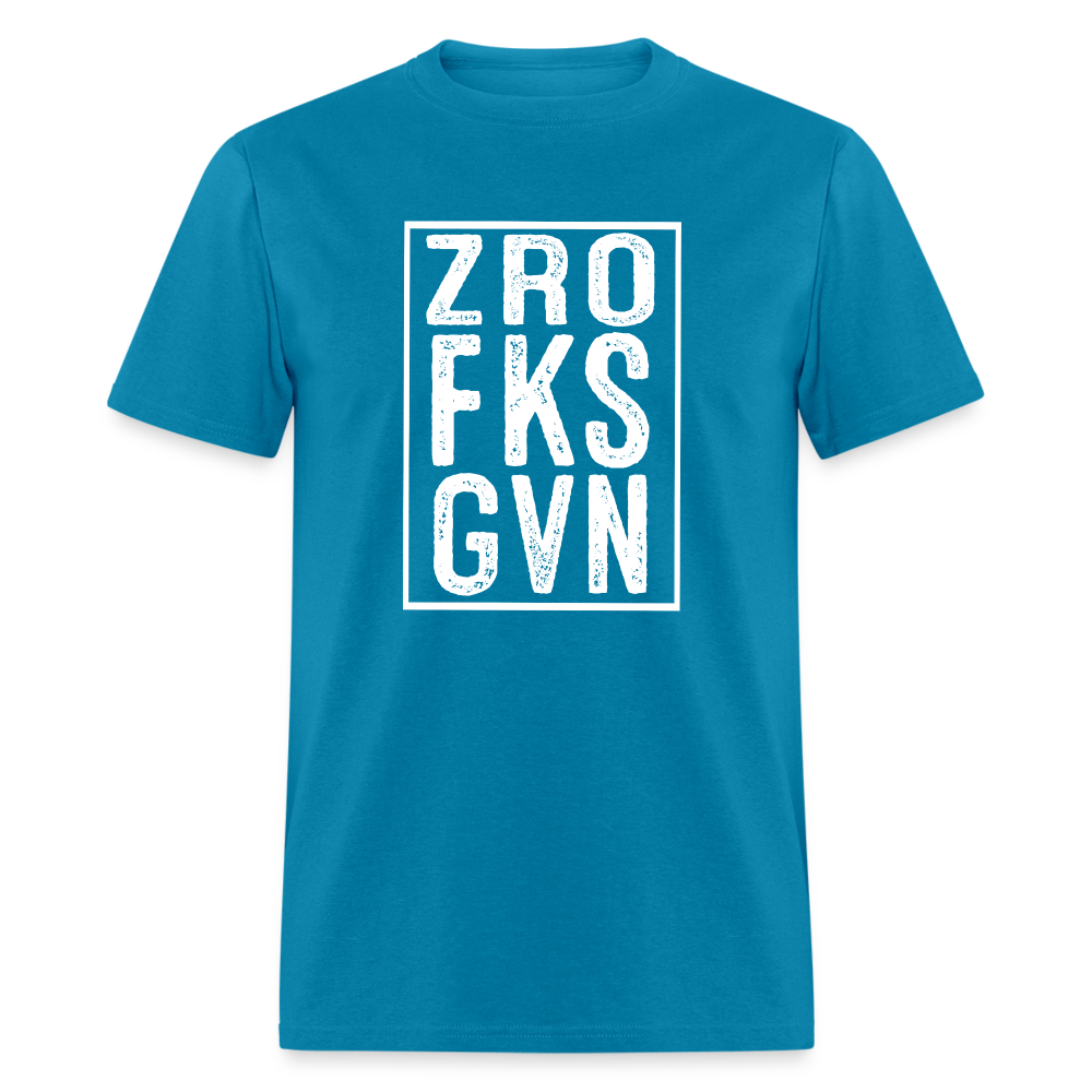 ZRO FKS GVN (Zero Fucks Given) T-Shirt - turquoise