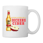 Nothing Satisfies Like A Dickens Cider Coffee Mug