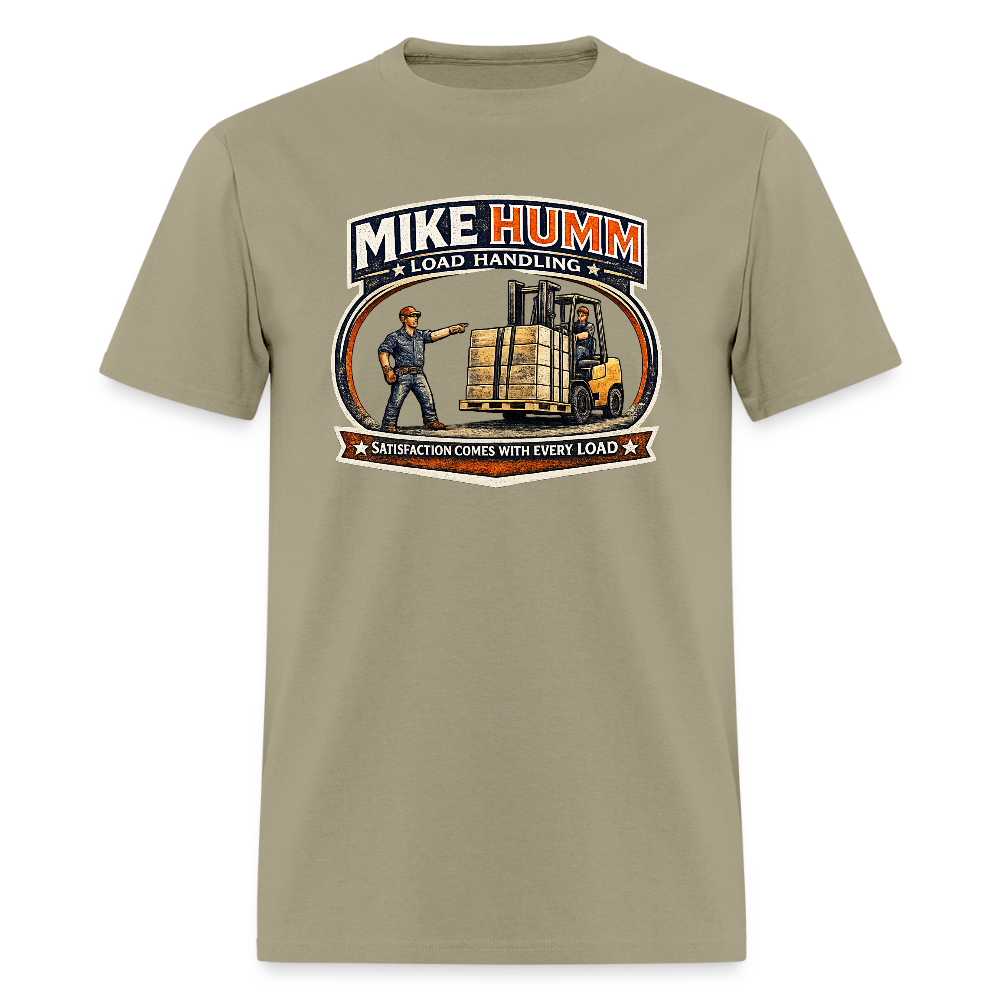 Mike Humm Load Handling T-Shirt Funny Adult Humor Tee - khaki