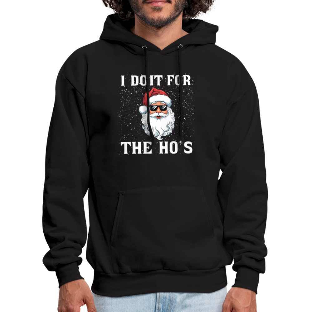 I Do It for the Ho's Hoodie (Santa Christmas) - black