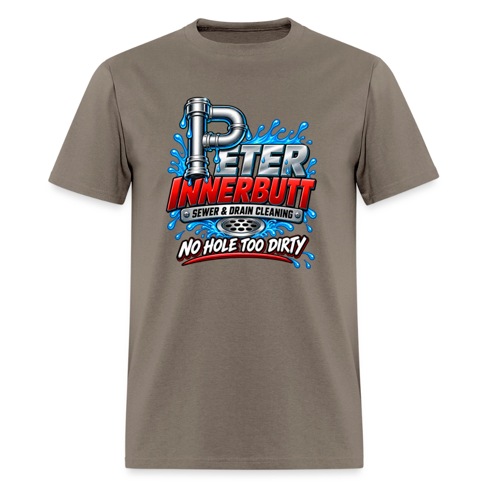 Peter Innerbutt Funny Plumber T-Shirt – No Hole Too Dirty Adult Humor Tee - safari
