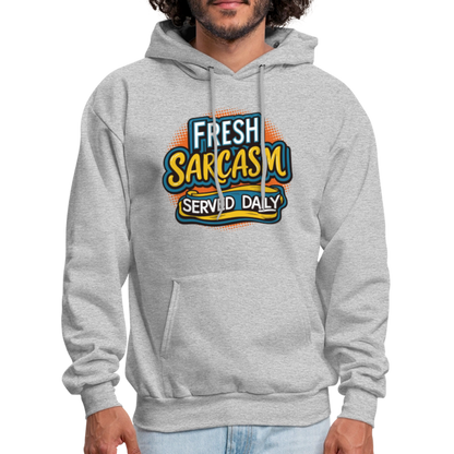 Fresh Sarcasm Served Daily Hoodie - heather gray