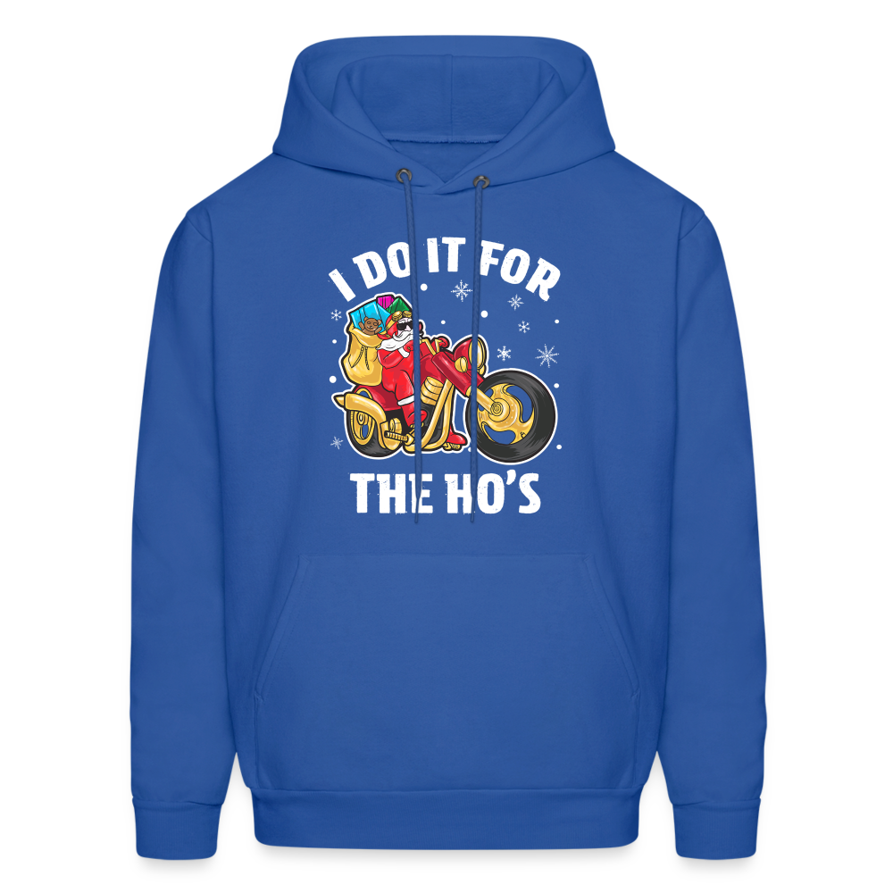 Christmas Biker Santa Riding Motorcycle I Do It For The Ho's Hoodie - royal blue