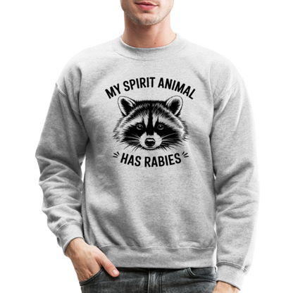 My Spirit Animal Has Rabies Sweatshirt - heather gray