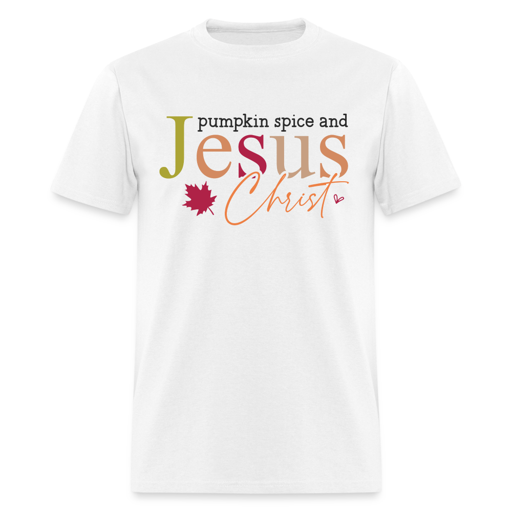 Pumpkin Spice and Jesus Christ T-Shirt - white