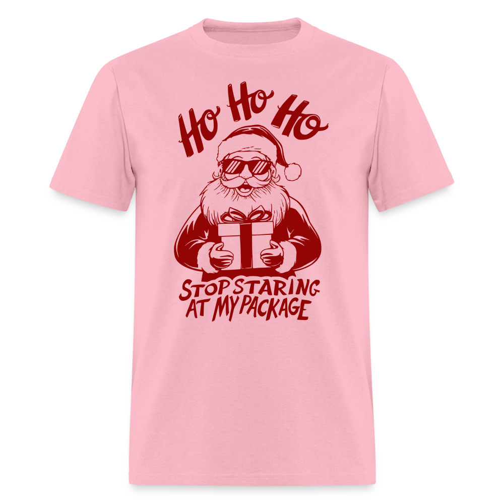 Ho Ho Ho Stop Staring Ay My Package (Funny Christmas Santa) T-Shirt - pink