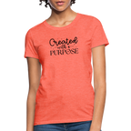 Created with a Purpose Women's T-Shirt