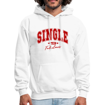 Single and Fabulous Hoodie - white