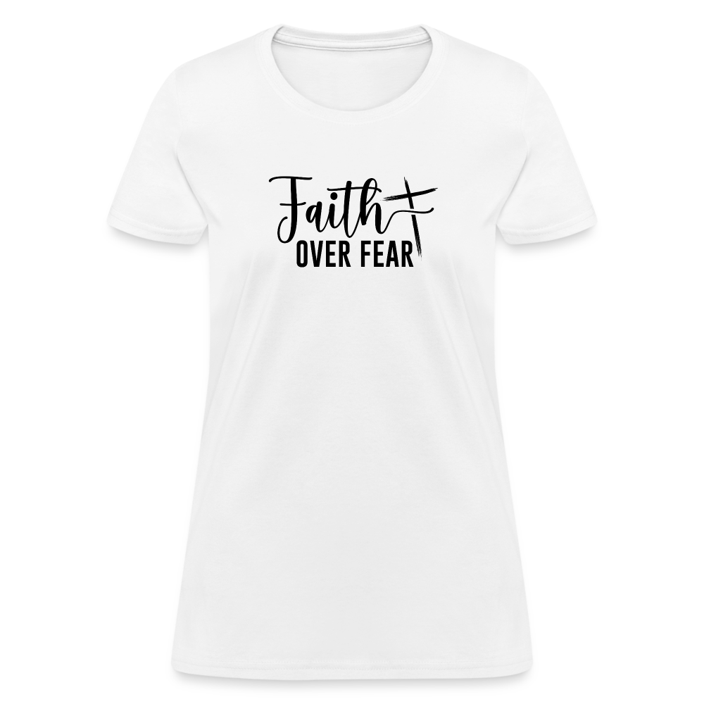 Faith Over Fear Women's T-Shirt - white