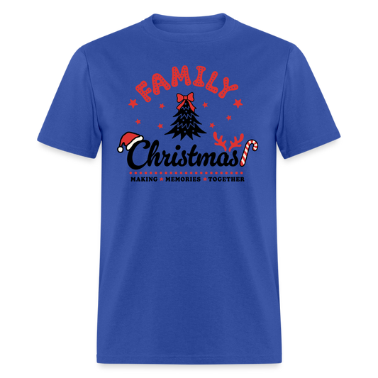 Family Christmas Making Memories Together T-Shirt - royal blue