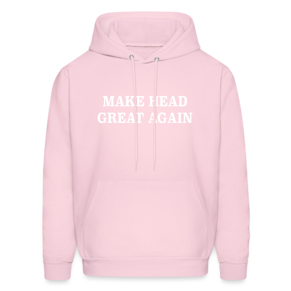 Make Head Great Again (Funny Adult Humor) Hoodie - pale pink