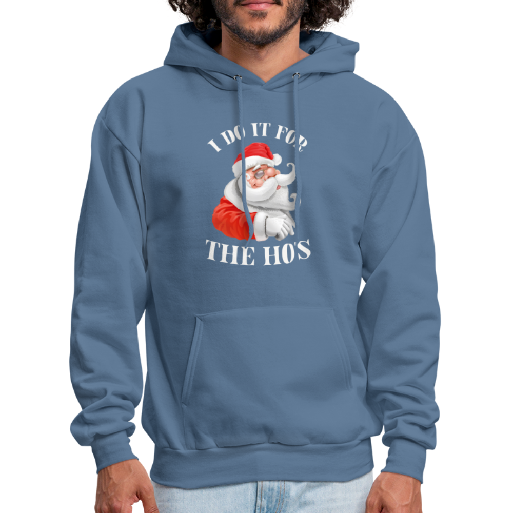 Christmas Santa - I Do It For The Ho's Hoodie - denim blue