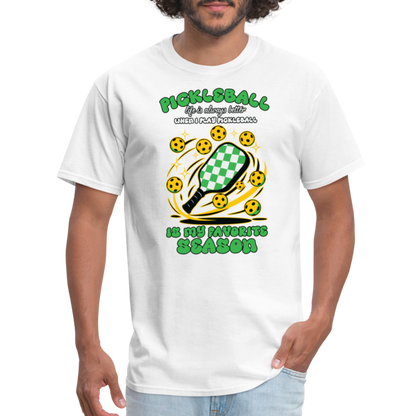 Pickleball Is My Favorite Season T-Shirt - white