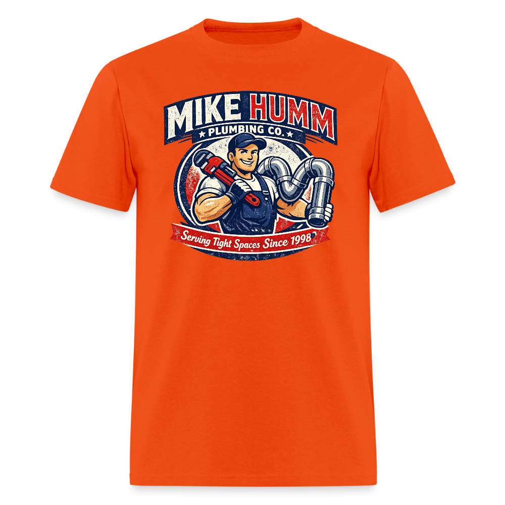 Mike Humm Plumbing T-Shirt (Adult Humor) Color: orange