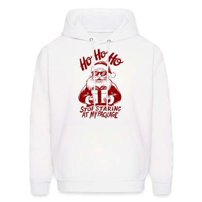 Ho Ho Ho Stop Staring Ay My Package (Funny Christmas Santa) Hoodie - white