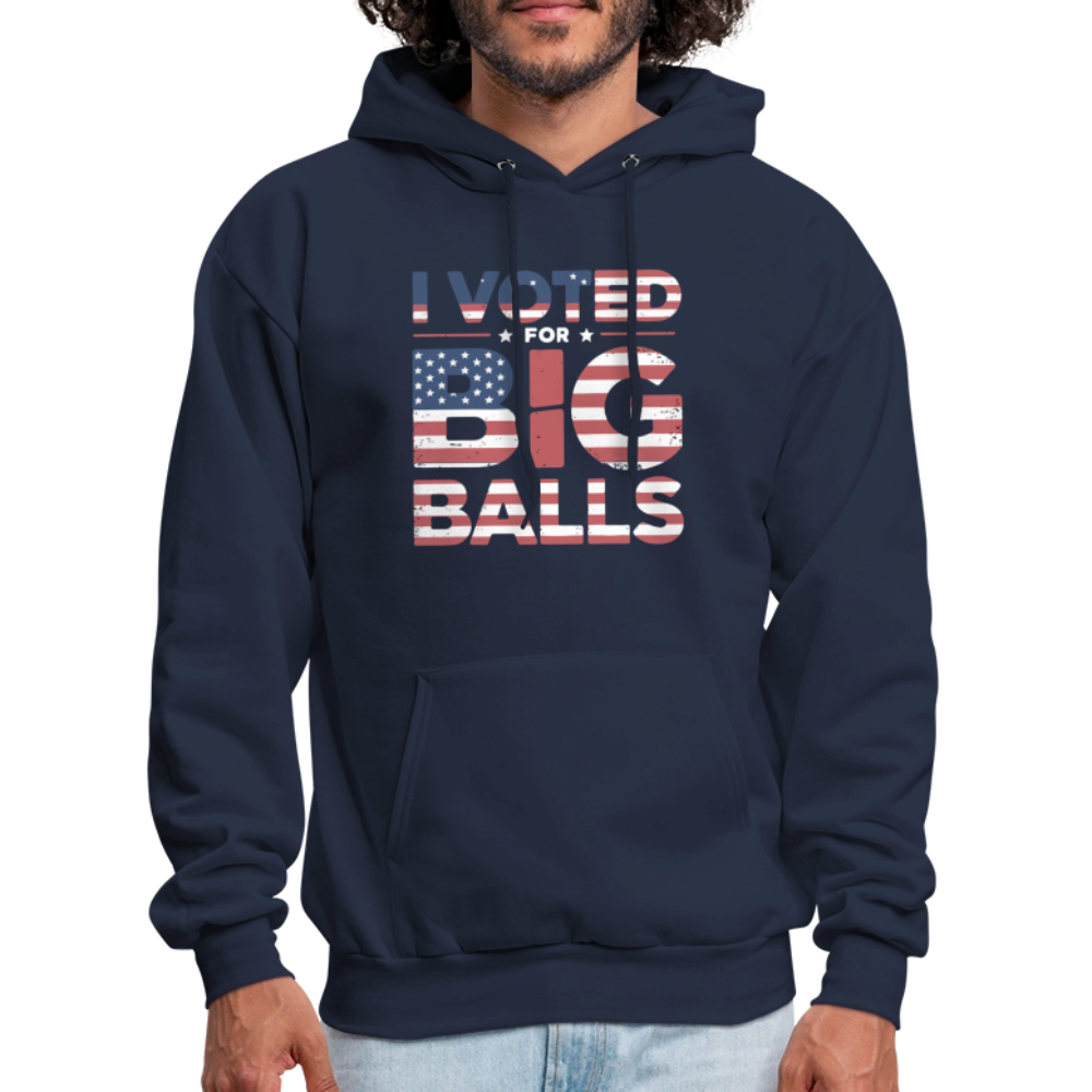 I Voted for Big Balls Hoodie - navy