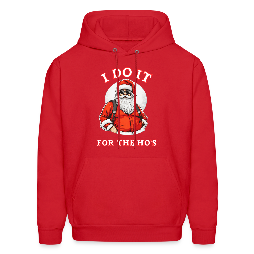 Santa - I Do It for the Ho's Hoodie - red