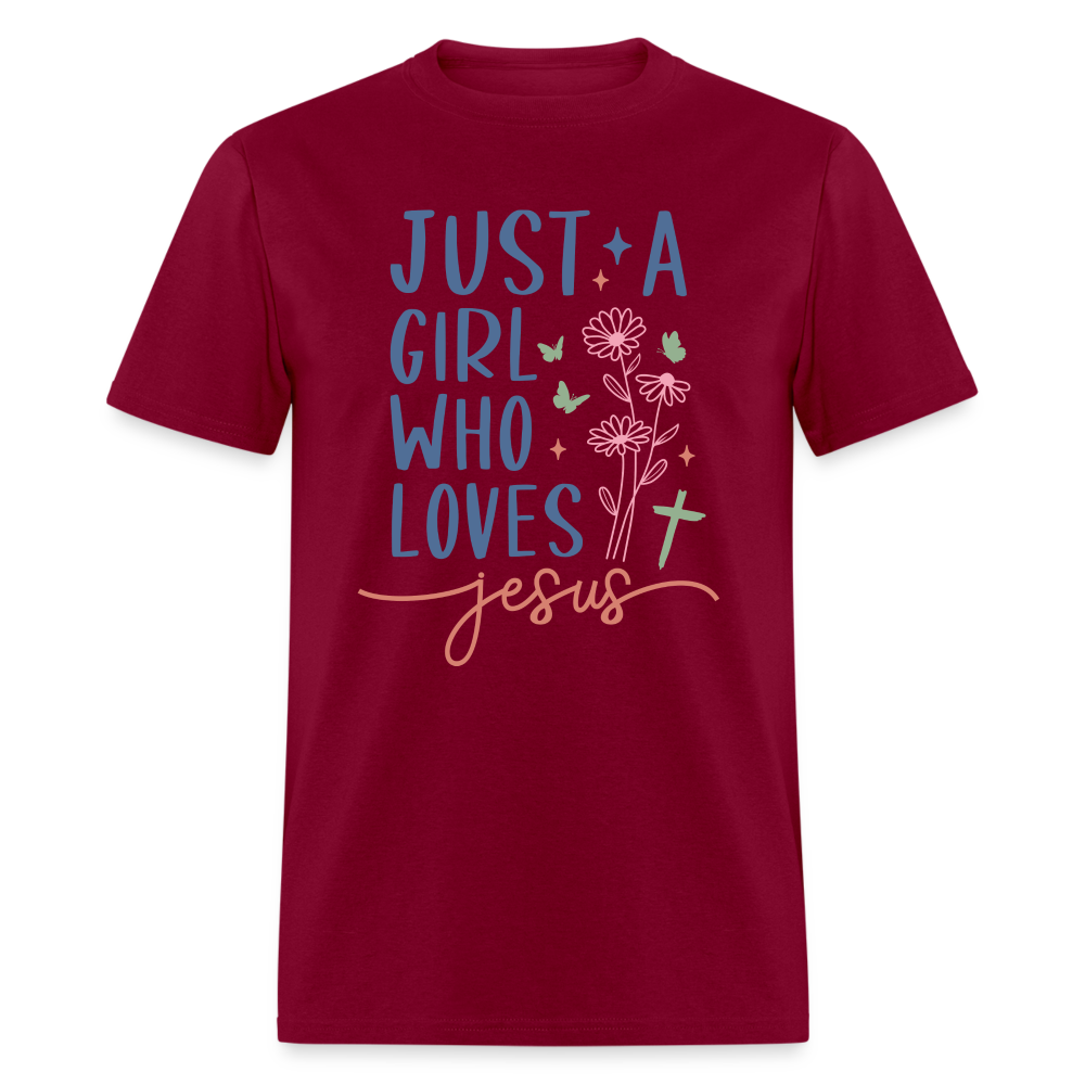 Just A Girl Who Loves Jesus T-Shirt - burgundy